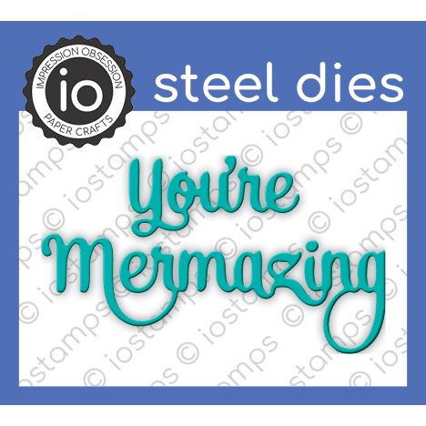 DIE723-D You're Mermazing